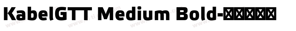 KabelGTT Medium Bold字体转换
